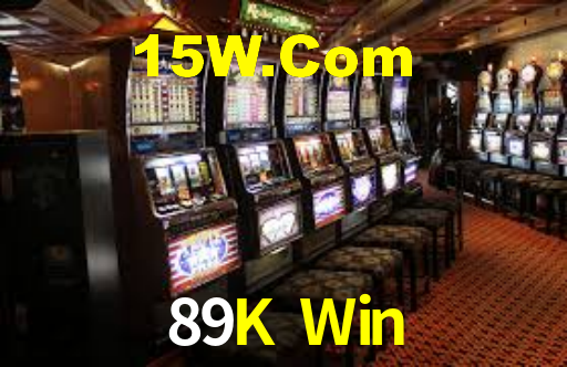 89K Win: Jogos de Caça-Níqueis-Altas Recompensas, Roleta-Velocidade, Blackjack-Desafios Máximos